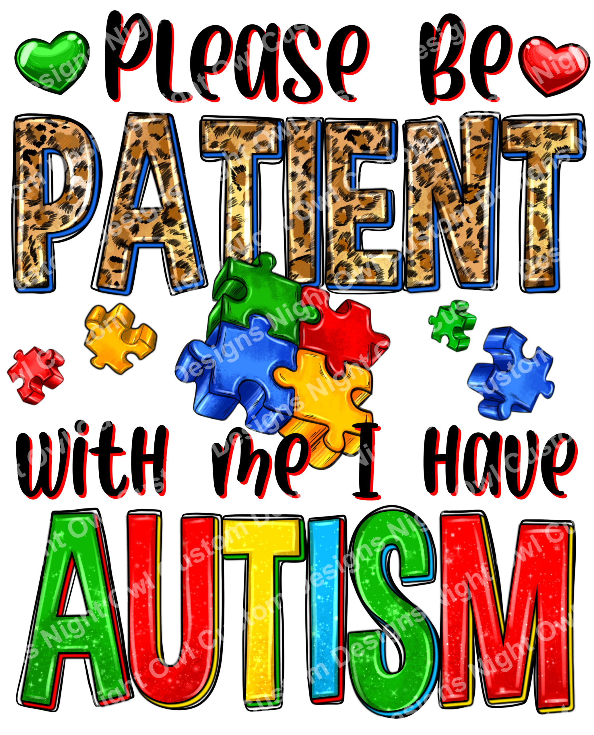 Please Be Patient With Me I Have Autism DTF Transfer