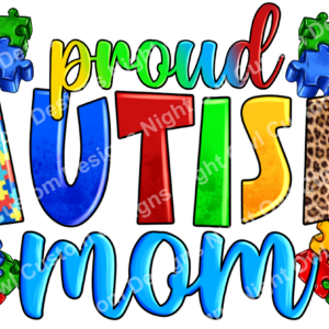 Proud Autism Mom DTF Transfer